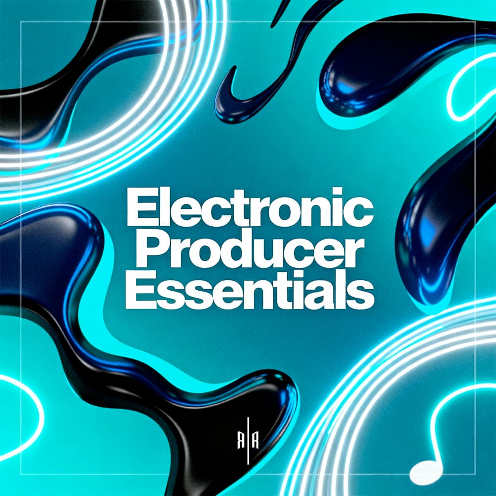 Electronic Producer Essentials Vol. 1